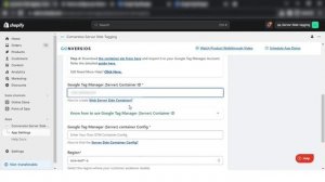 Step 2: Google Tag Manager Container Configurations | Server Side Tagging App | Shopify