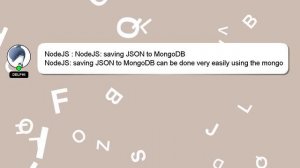 NodeJS : NodeJS: saving JSON to MongoDB