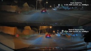 Viofo A229 Pro vs. Vantrue Nexus 4 Pro (3-CH, night @ 4K, max bitrate, HDR on/CPL on)