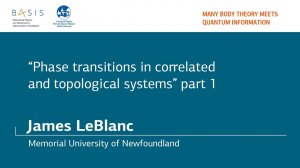 Summer school 2018 / James LeBlanc / Part 1. Basics of phase transitions & Topology