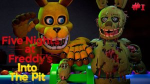 ВЫШЕЛ ШЕДЕВР от ФНАФ FNAF Into The Pit Прохождение #1