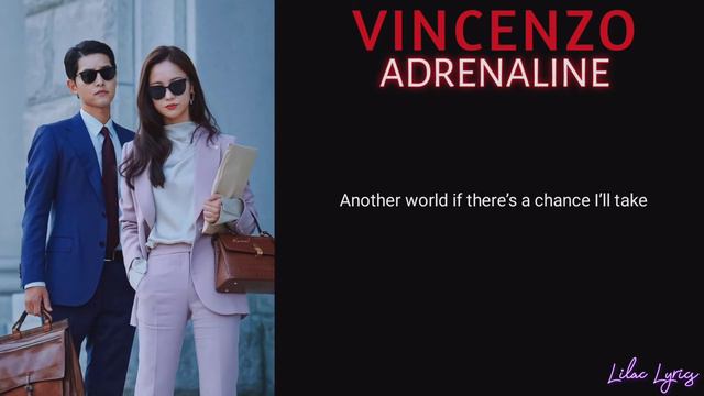 Solar - ADRENALINE (English ver.) Lyrics | Vincenzo OST Part 3 | смотреть онлайн
