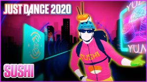 Just Dance Unlimited: Sushi by Merk & Kremont