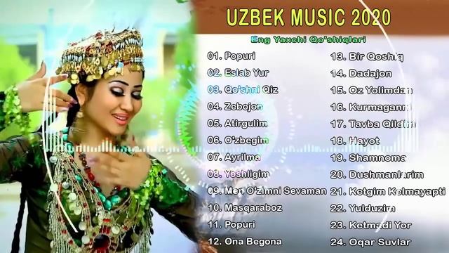 Uzbek Music 2021- Uzbek Qoshiqlari 2021 - узбекская музыка 2021 - узбекские песни 2021.