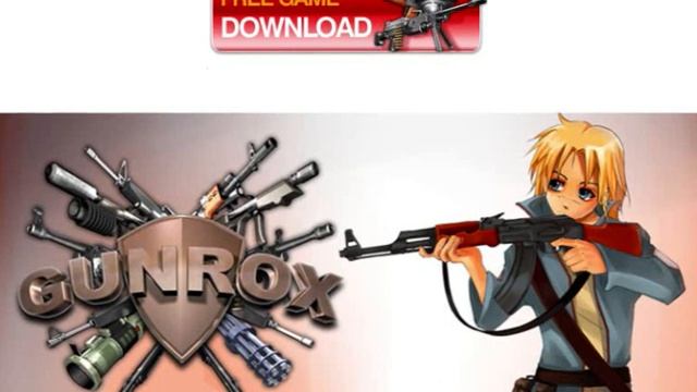 GUNROX Free Multiplayer Online Game смотреть онлайн