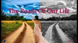 093. The Roads Of Our Life (2021).mp4