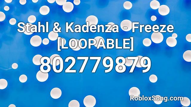 Stahl & Kadenza - Freeze [LOOPABLE] Roblox ID - Roblox Music Code смотреть онлайн