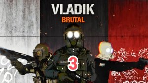 VLADiK BRUTAL v.1.0.2.3 - часть 3