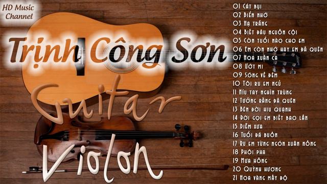 Hòa Tấu Guitar - Violin Trịnh Công Sơn Tình Khúc Trịnh Công Sơ By Nhạc Chữ Tình