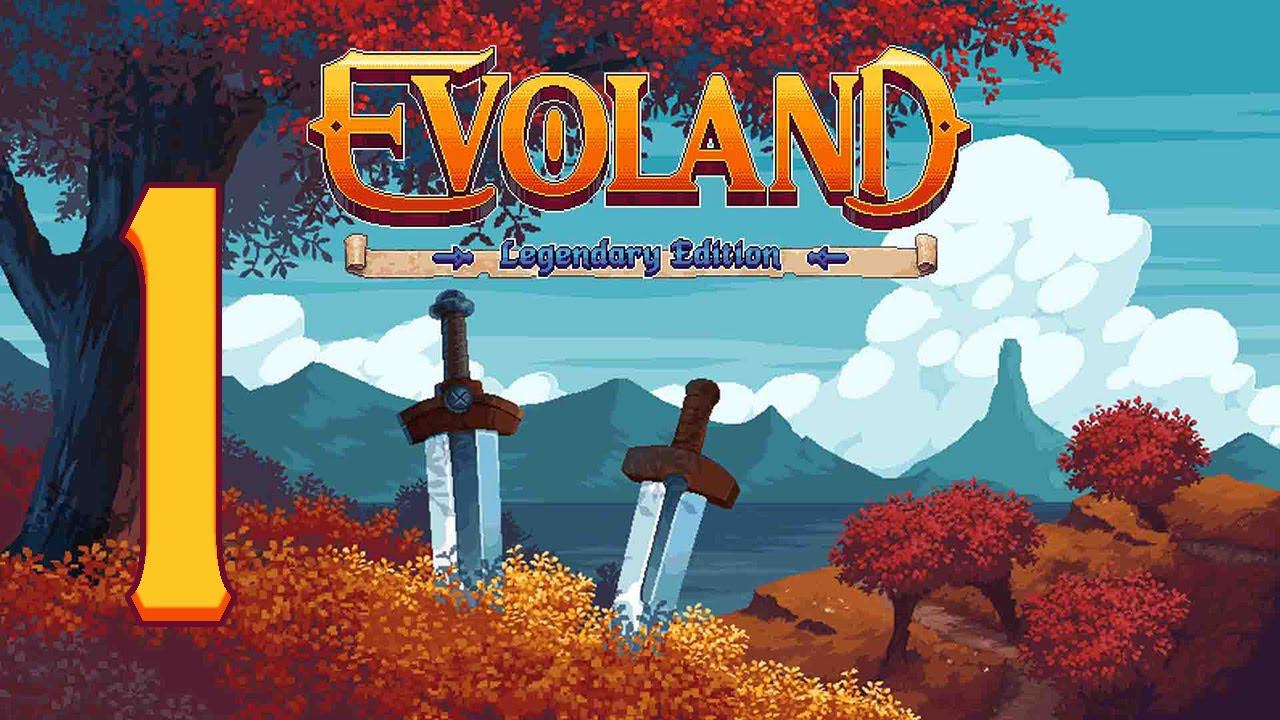 Прохождение Evoland Legendary Edition Серия 1 "Начинаем прокачивать игру" смотреть онлайн