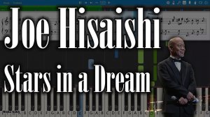 Joe Hisaishi - Stars in a Dream [Piano Tutorial | Sheets | MIDI] Synthesia