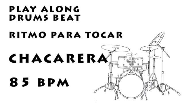 Play along drums Chacarera 85 bpm :: Ritmo Para Tocar Chacarera 85 bpm смотреть онлайн
