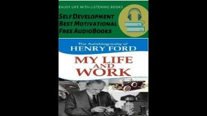 My Life and Work | by Henry Ford | Free English Audiobook | Free AudioBooks Club