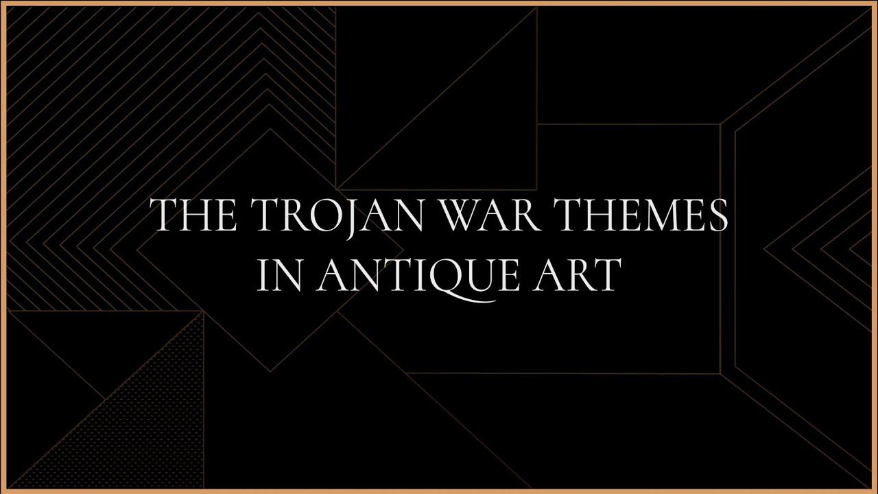 The Trojan War themes in Antique Art