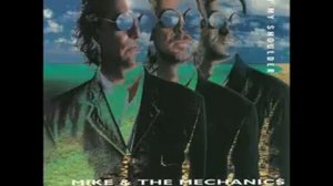 Mike & The Mechanics - Over My Shoulder