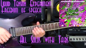 Liquid Tension Experiment — Freedom of Speech (All solos with tabs)