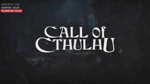 CALL OF CTHULHU (part 3 - final)