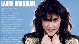 Laura Branigan live - Laura Branigan greatest hits full album 2020 - Laura Branigan best songs