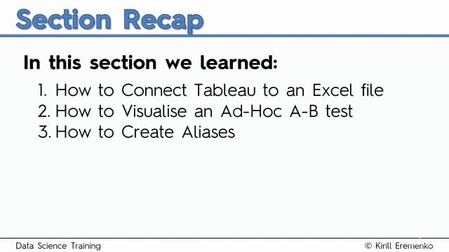 2.8 Data Mining with Tableau Section Recap - The Ultimate Data Science Course A-Z