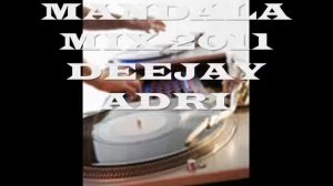 MIX 2011 FIESTA Ft MANDALA DEEJAY ADRI .wmv