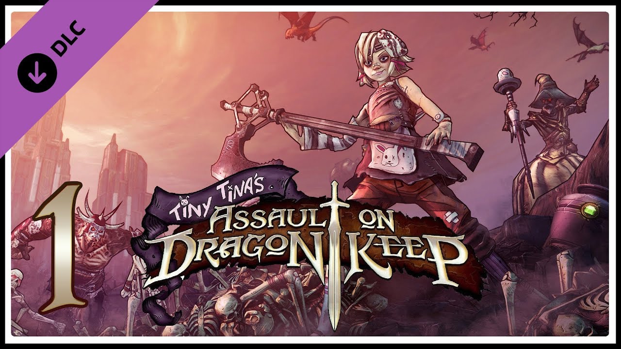 Borderlands 2 ★ DLC Tiny Tina's Assault on Dragon Keep 1 — Вечерок за настолкой