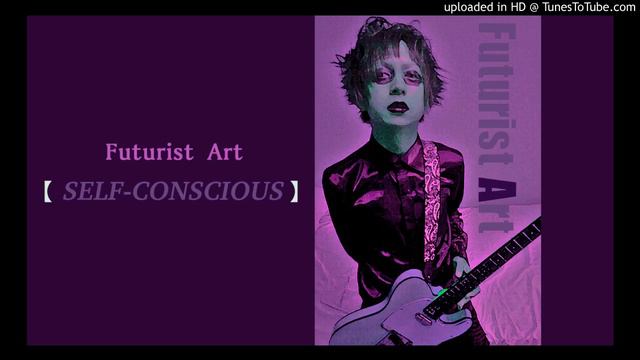 SELF-CONSCIOUS смотреть онлайн