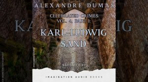 Celebrated Crimes, Vol. 4: Karl-Ludwig Sand - Section 2