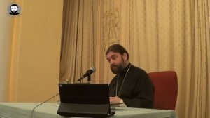 Евангелие - как инструкция к жизни! Лекция 2. Протоиерей Андрей Ткачёв