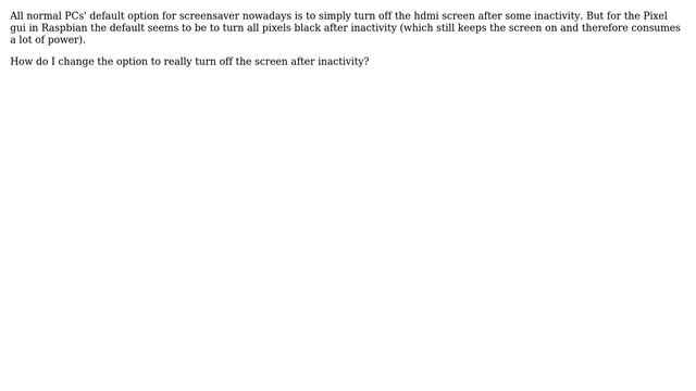 Raspberry Pi: Put screen into power save mode instead of screen blanking смотреть онлайн