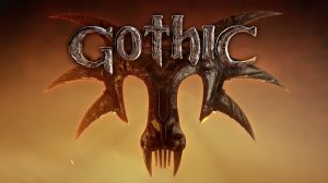 Gothic 1 Remake | Готика 1 Ремейк