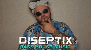 Diseptix - Bass House Music - Live DJ Stream 02.08.24