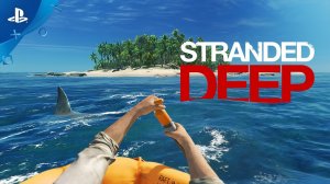 Stranded Deep 2ч #strandeddeep #стрим #прохождение