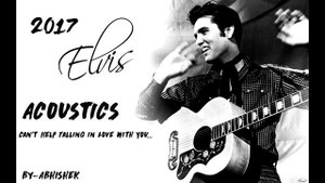 elvis presley can't help but falling in love with you (Acoustic -Guitar Version)