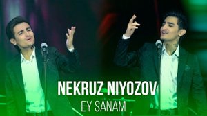 Nekruz Niyozov - EY SANAM 2021 | Некруз Ниёзов - Эй Санам 2021