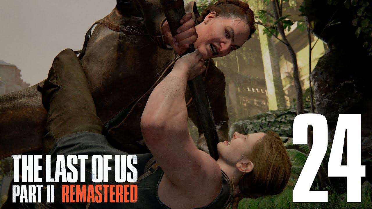 Прохождение The Last of Us Part II Remastered: Часть 24 — Территория врага смотреть онлайн