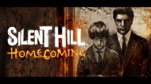 Silent Hill: Homecoming - Theme Soundtrack