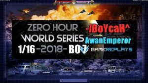 World Series 2018 [Generals Zero Hour] -]BoYcaH^ vs AwanEmperor BO 7| 1/16