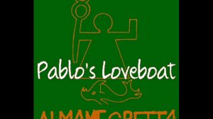 Almamegretta - Pablo's Loveboat