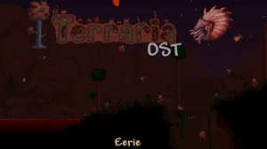 Terraria OST - Eerie