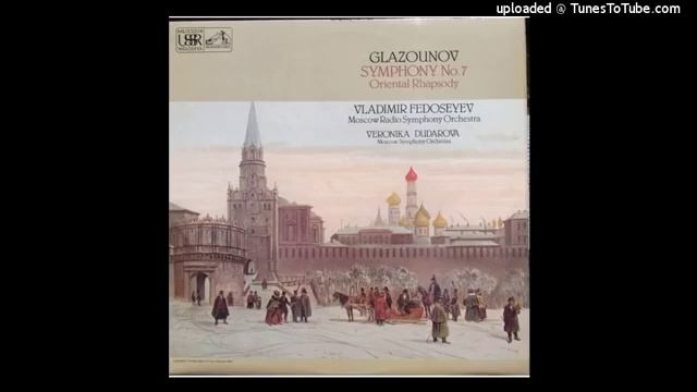 Alexander Glazunov _ Oriental Rhapsody for orchestra Op. 29 (1889)