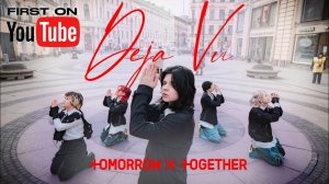 [K-POP IN PUBLIC] TXT(투모로우바이투게더) 'Deja Vu' dance cover by ASAP [12 H CHALLENGE] FIRST ONE ON YOUTUBE