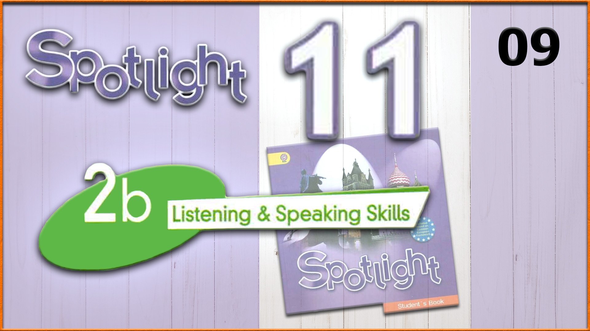 Spotlight 11. Module 2b. Audio #9