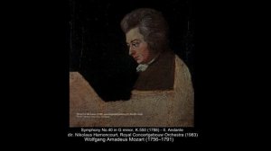 W.A. Mozart - Symphony No.40 in G minor K.550 (dir. Nikolaus Harnoncourt, 1983)