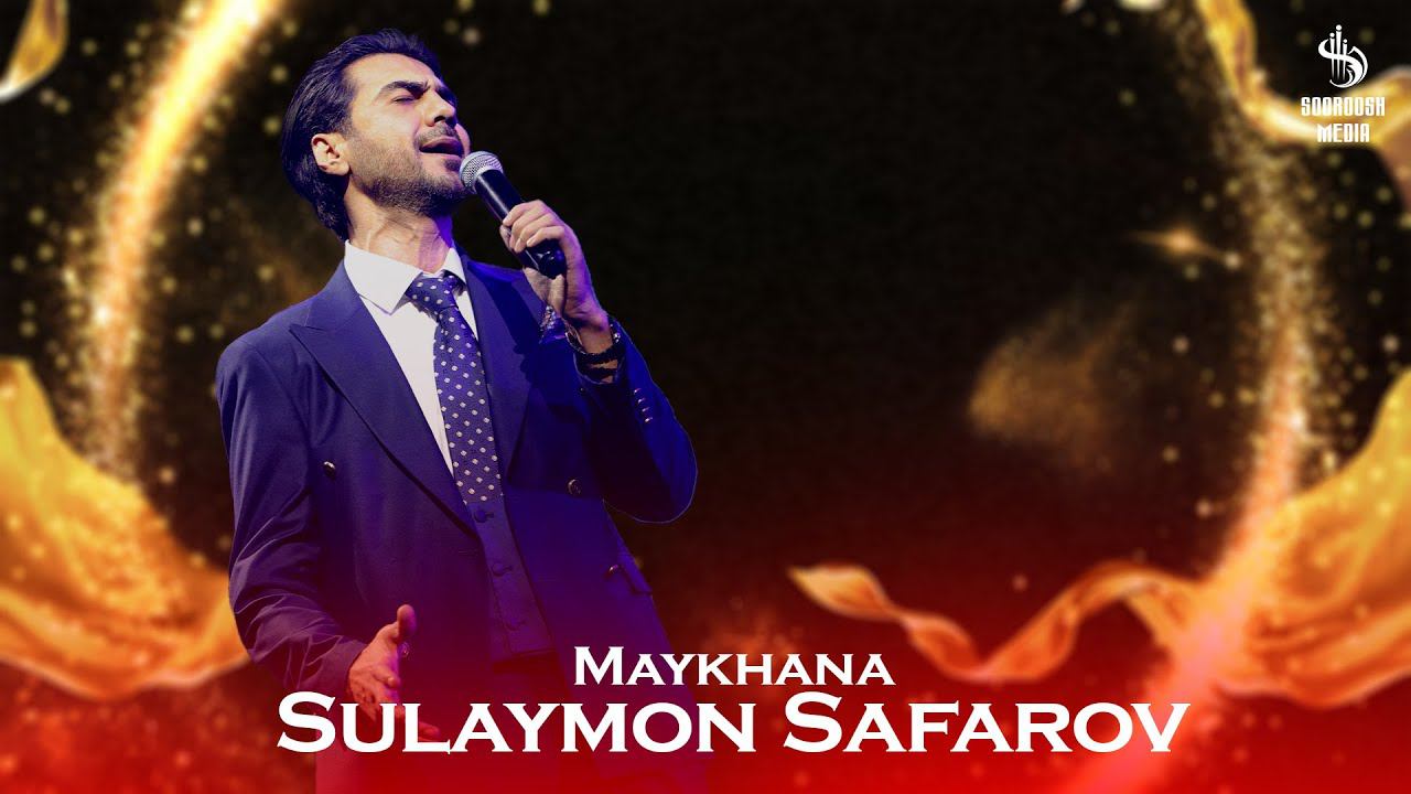 Sulaymon Safarov - Maykhana 2024 | Сулаймон Сафаров - Майхана 2024 смотреть онлайн