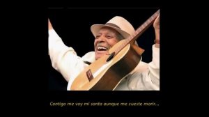 Compay Segundo - Lagrimas Negras (HQ) (Con Letra)