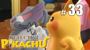 Детектив Пикачу и правда Чаризарде - Detective Pikachu - #33
