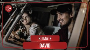 Давид - Ку мате / David - Ku Mate (2021)