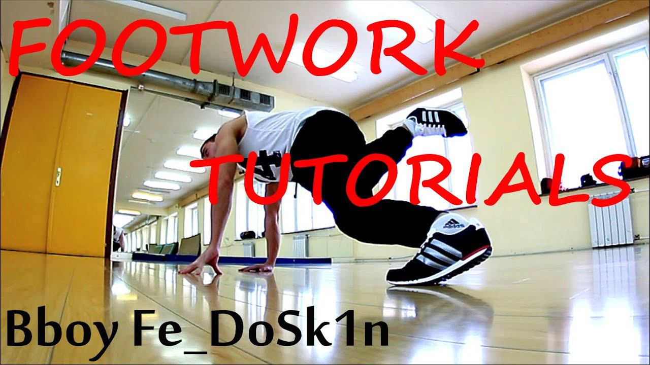 Footwork tutorials | Bboy Fe_DoSk1n
