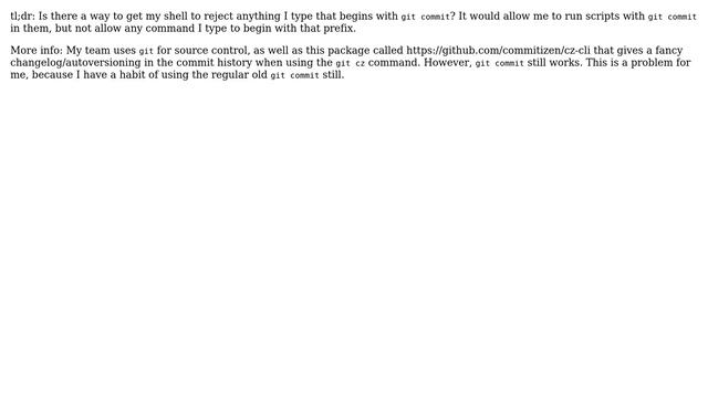 How can I disable my ability to type the `git commit` command in a bash shell? смотреть онлайн