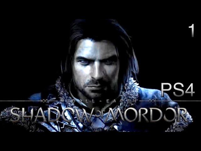 Средиземье: ТЕНИ МОРДОРА PS4 Прохождение (1)